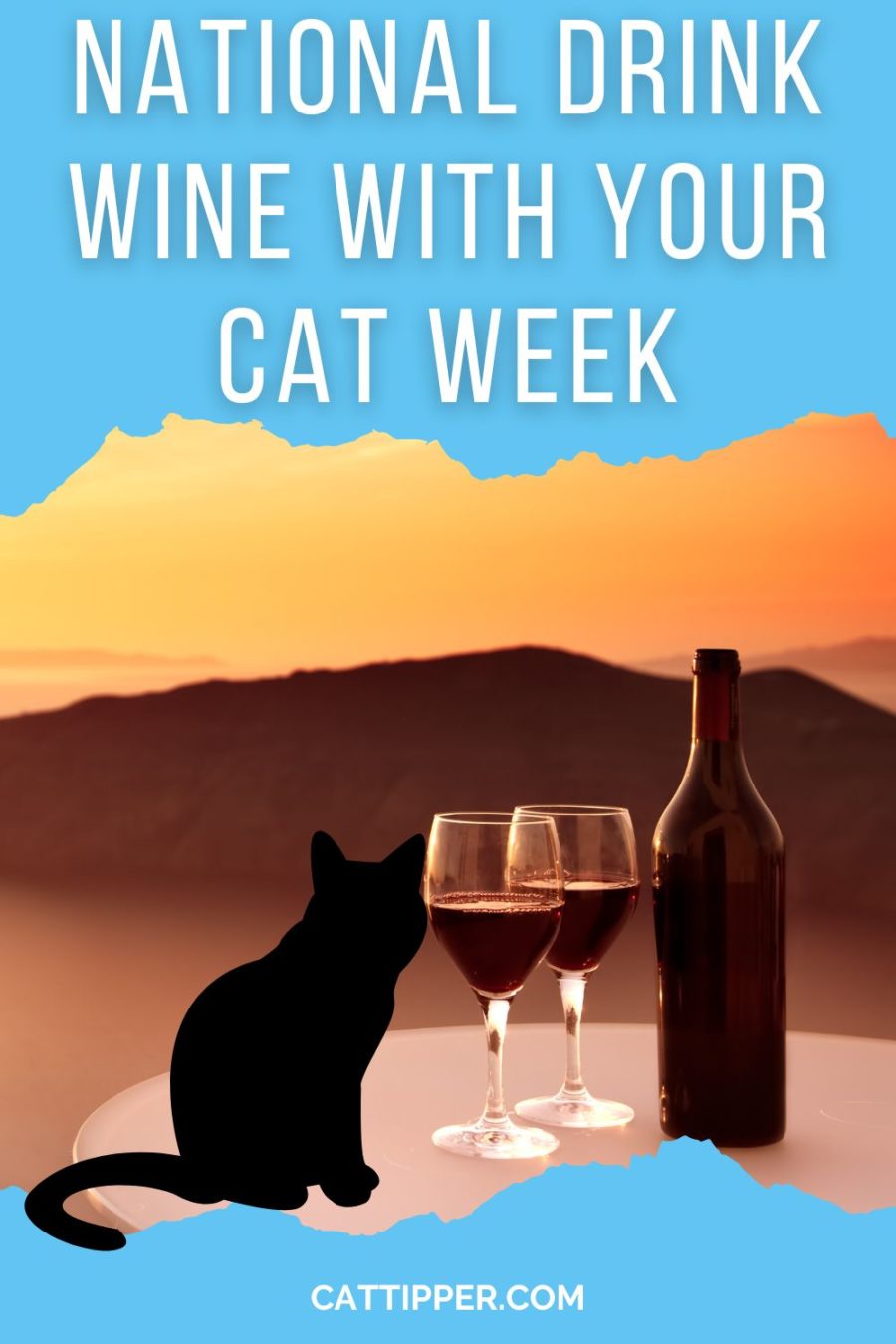 National Drink Wine with Your Cat Week