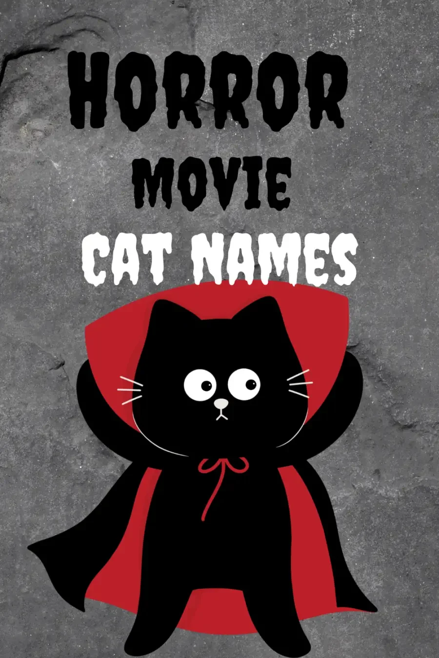 99 Horror Movie Cat Names - graphic of black cat in Dracula cape
