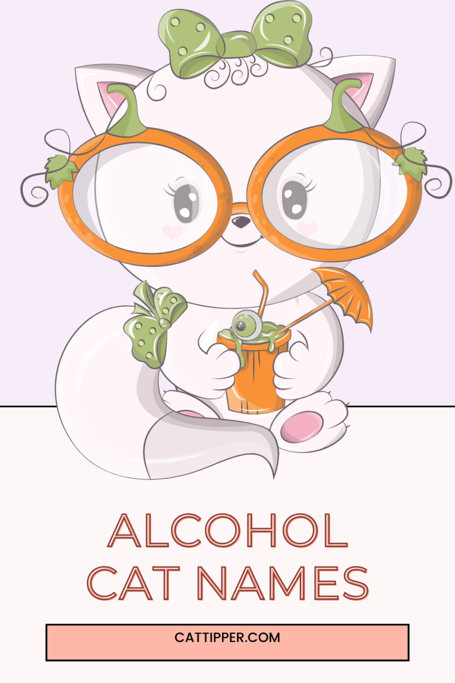 cartoon of cat holding a cocktail with words Alcohol Names for Cats at bottom of image