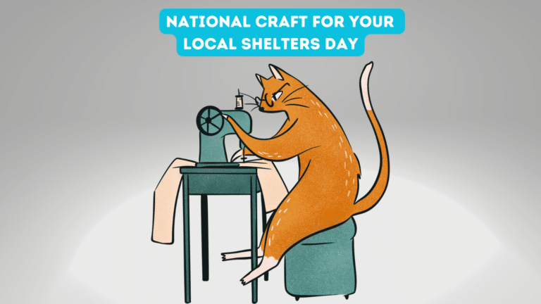 National Craft for Your Local Shelters Day